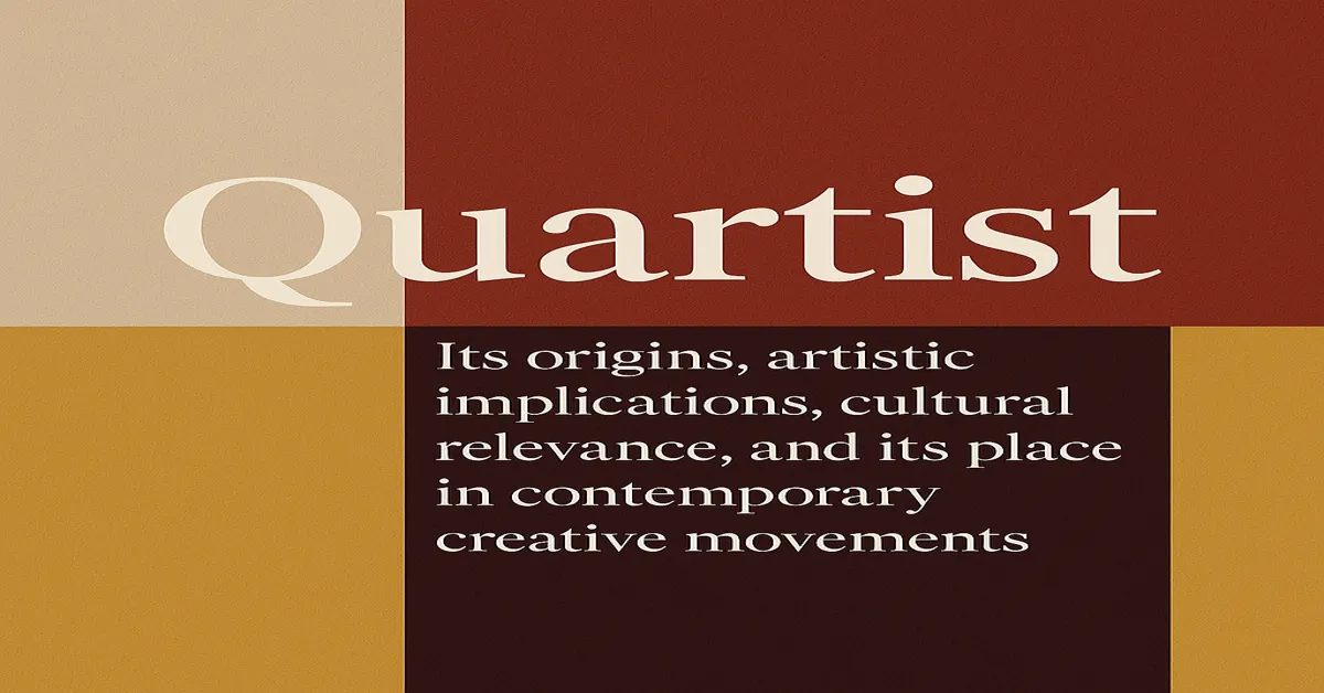 Quartist