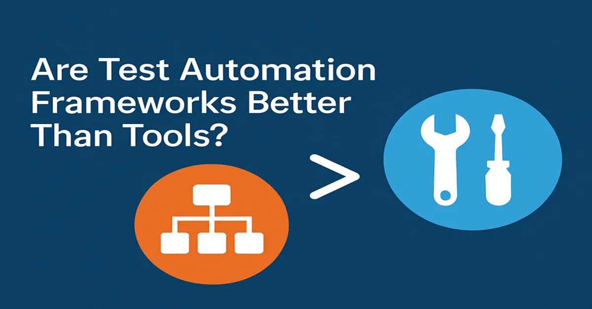 Test Automation Frameworks