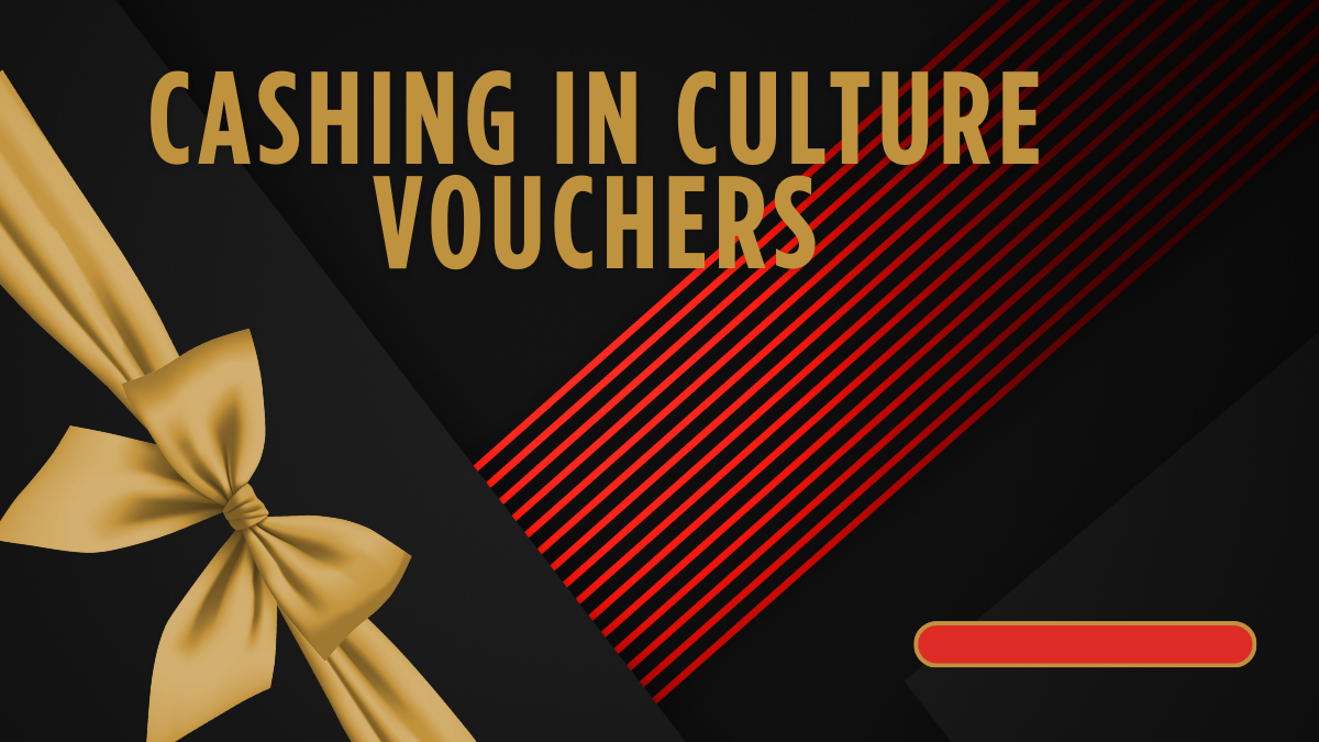 Cash culture vouchers